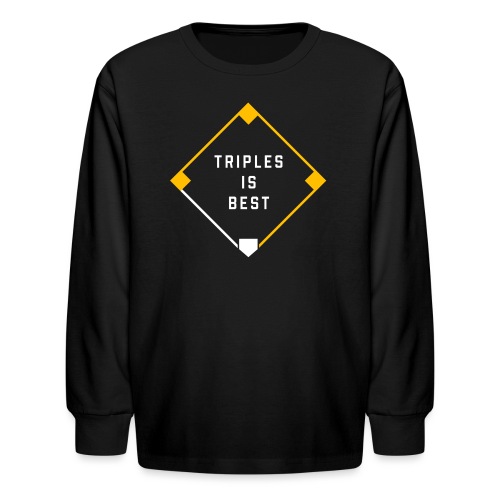 Triples is Best - Kids' Long Sleeve T-Shirt