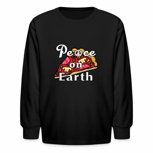 Peace on Earth, Mozzarella Pepperoni Pizzeria Pie. - Kids' Long Sleeve T-Shirt