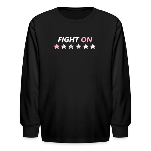 Fight On (White font) - Kids' Long Sleeve T-Shirt