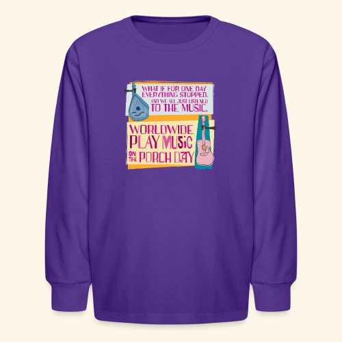 Play Music on the Porch Day 2023 - Kids' Long Sleeve T-Shirt