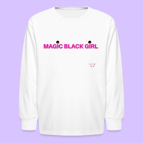 Magic Black Girl - Kids' Long Sleeve T-Shirt