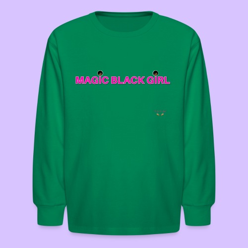 Magic Black Girl - Kids' Long Sleeve T-Shirt