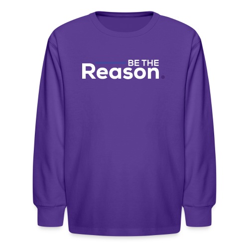 Be the Reason Logo (White) - Kids' Long Sleeve T-Shirt