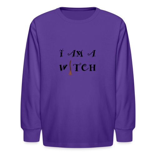 I Am A Witch Word Art - Kids' Long Sleeve T-Shirt