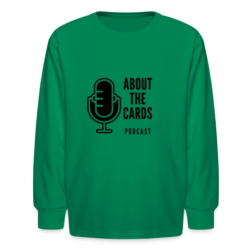 About The Card Podcast - Kids' Long Sleeve T-Shirt