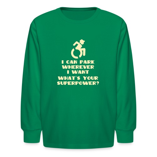 Superpower in wheelchair, for wheelchair users - Kids' Long Sleeve T-Shirt