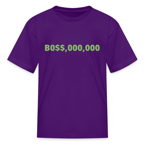 B0$$,000,000 - Millionaire Boss (Green Money Color - Kids' T-Shirt