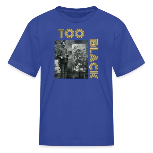 George Washington Carver TOO BLACK!!! - Kids' T-Shirt