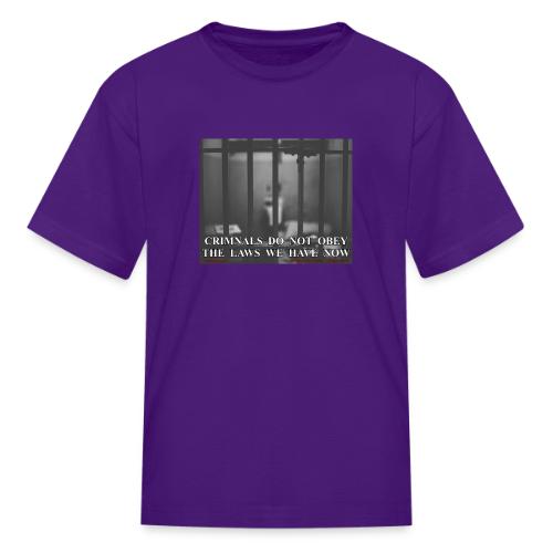 Criminals Do Not Obey Laws - Kid's T-Shirt