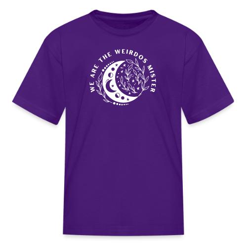 We Are The Weirdos Mister - Kid's T-Shirt