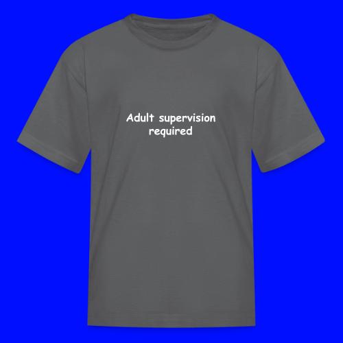 Adult Supervision Required - Kid's T-Shirt