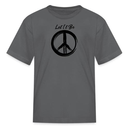 Let It Be - Kid's T-Shirt