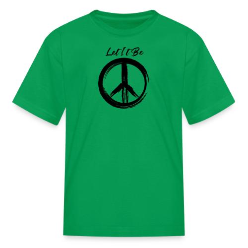 Let It Be - Kid's T-Shirt