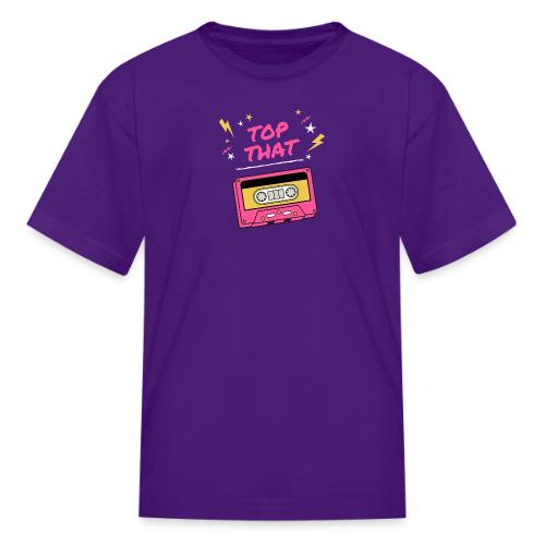 Top That - Kid's T-Shirt