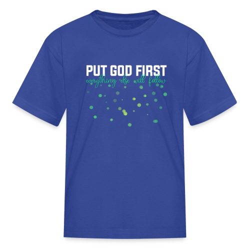 Put God First Bible Shirt - Kids' T-Shirt