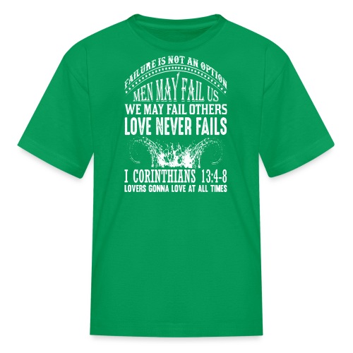 Love Never Fails - Tank Top - Women's - Kids' T-Shirt