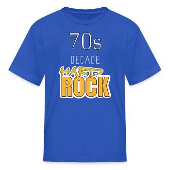 Hard rock decade 70s - Kid's T-Shirt - royal blue - Front