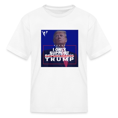 I Only Support Trump - Kids' T-Shirt