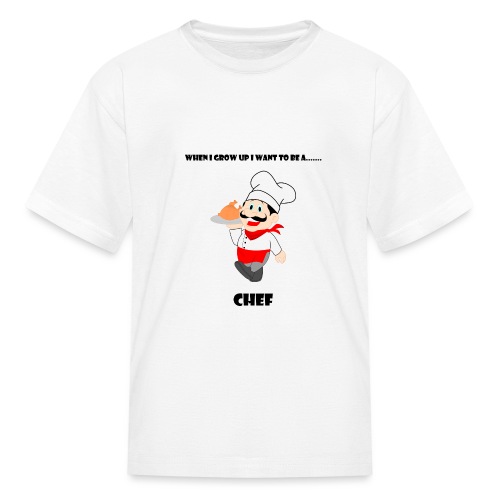 When I Grow Up I Want To Be A Chef - Kids' T-Shirt