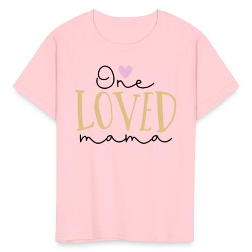 One Loved Mom | Mom And Son T-Shirt - Kids' T-Shirt