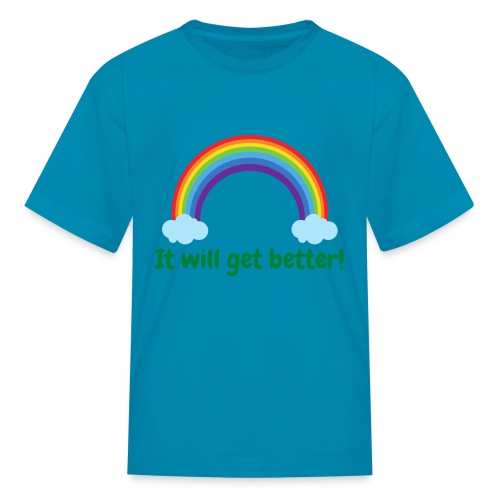 It will get better - Kids' T-Shirt