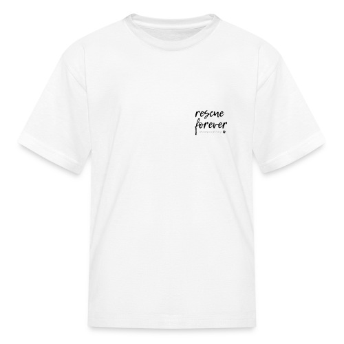 Rescue Forever - Kids' T-Shirt