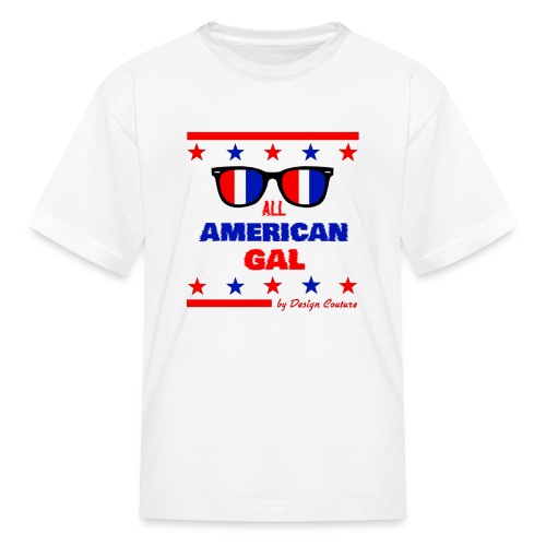 4TH OF JULY ALL AMERICAN GAL - Kids' T-Shirt
