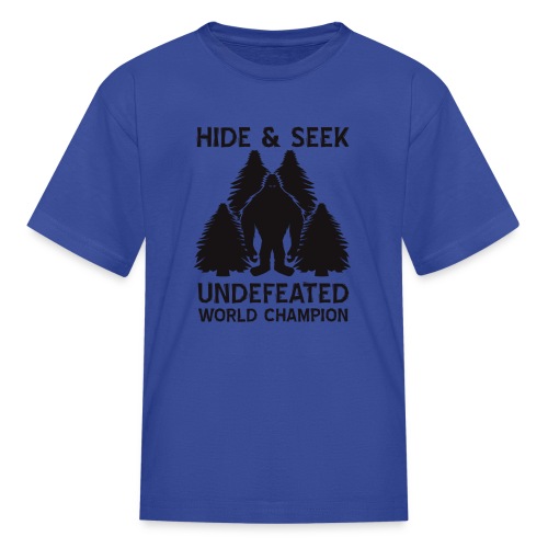 Hide and Seek Champ! - Kids' T-Shirt