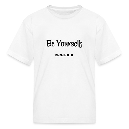 Be Yourself - Kids' T-Shirt