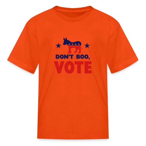 Don't Boo, Vote - Kids' T-Shirt