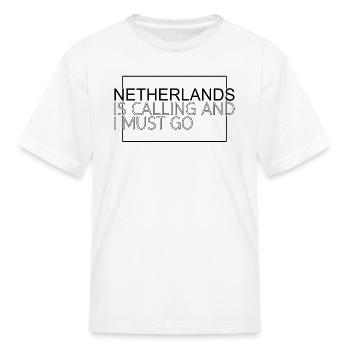 netherlands saying - Kid's T-Shirt - white - Front