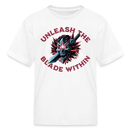Unleash the Blade Within - Kid's T-Shirt