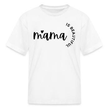 Maman est belle - T-shirt Enfant - blanc - Devant