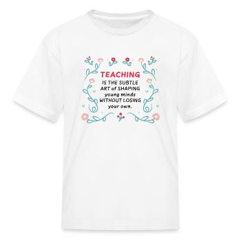 Shaping young minds - Kid's T-Shirt - white - Front