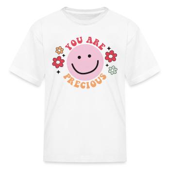 You Are Precious Smile - Kid's T-Shirt - white - Front