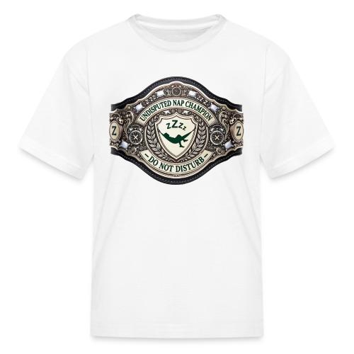 Nap Champion Belt T Shirt - Kid's T-Shirt
