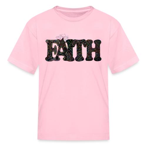 FAITH - Kid's T-Shirt