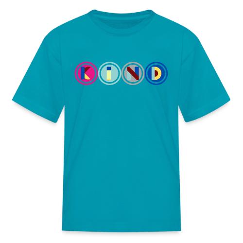 Kind Quotes - Kid's T-Shirt