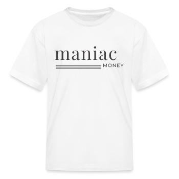 maniac money - Kid's T-Shirt - white - Front