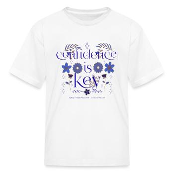 Confidence is Key - Kid's T-Shirt - white - Front