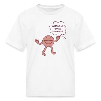 Hugging Me Can Be Dangerous - Kid's T-Shirt - white - Front
