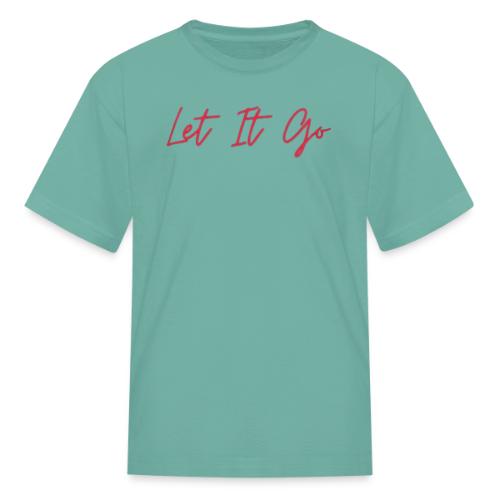 Let It Go - Kid's T-Shirt