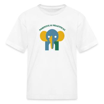Positive and Practical - Kid's T-Shirt - white - Front