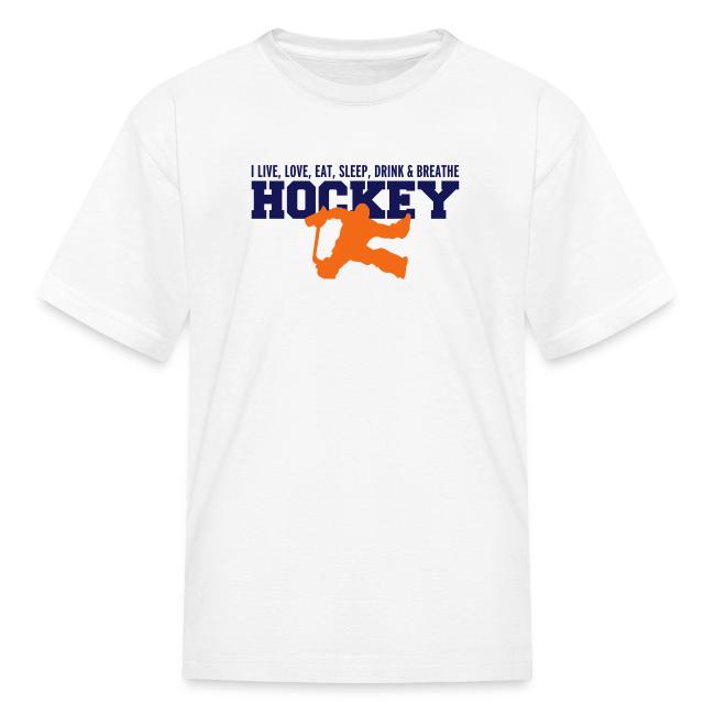 I Live Love Eat Sleep Drink Breathe Hockey