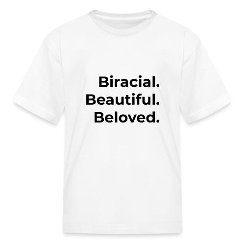 Biracial Beloved Tee - Kid's T-Shirt