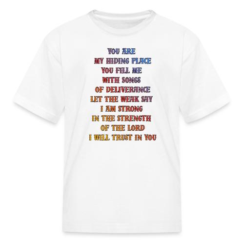 You Are My Hiding Place - Kid's T-Shirt