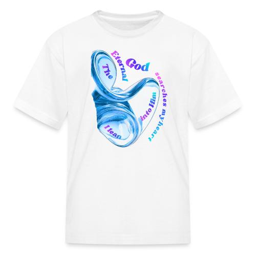 The Eternal God Psalm 11 - Kid's T-Shirt