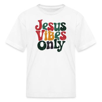 Festive Jesus Vibes Only Design - Kid's T-Shirt - white - Front