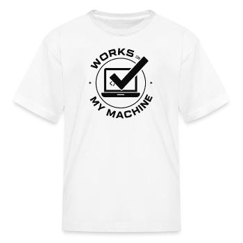 Works on My Machine: Laptop Code - Kid's T-Shirt - white - Front