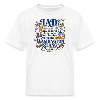 Washington DC IAD Airport Sarcasm Slang Theme - Kid's T-Shirt - white - Front